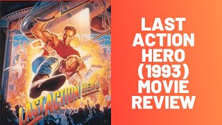 Last Action Hero 1993 Movie ReviewA Rant [upl. by Renell]