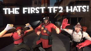 TF2  My Thoughts on the First Team Fortress 2 Hats [upl. by Rubie]