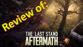 The Last Stand Aftermath review [upl. by Emoraj261]