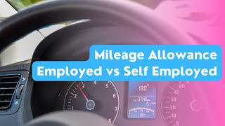 Claiming Car Mileage Allowance  Employed vs Self Employed [upl. by Onateyac]