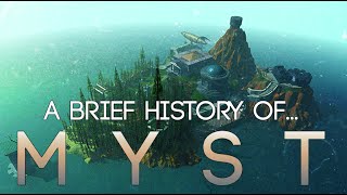 A Brief History of Myst [upl. by Puritan554]