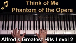 Think of Me The Phantom of the Opera Intermediate Piano Solo [upl. by Lodi882]