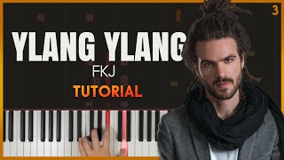 YLANG YLANG by FKJ  Piano Tutorial Part 1 [upl. by Bendix]