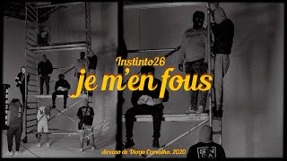 INSTINTO26  Je men Fous [upl. by Ralph496]