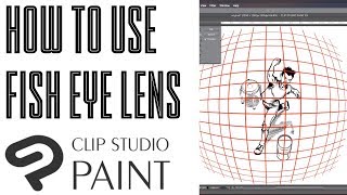 Clip Studio How to Use Fish Eye Lens [upl. by Chlori635]