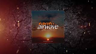 Rank 1  Airwave Jue Remix  FREE DOWNLOAD [upl. by Imailiv278]