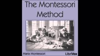 The Montessori Method FULL Audiobook [upl. by Robinia743]