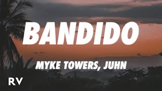 Myke Towers x Juhn  Bandido LetraLyrics [upl. by Mcintosh]