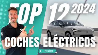 Los 12 mejores coches eléctricos del 2024 ¡No te los pierdas [upl. by Igor]