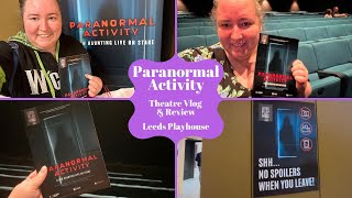 Paranormal Activity World Premiere  Leeds Playhouse  Theatre Vlog amp Review [upl. by Assirek]