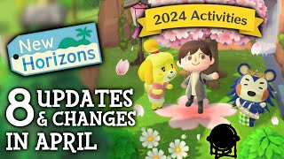 8 UPDATES amp CHANGES in April 2024 New Activities  Animal Crossing New Horizons [upl. by Nehgem]