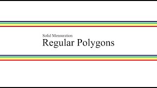 Solid Mensuration  Regular Polygons [upl. by Uliram701]