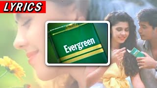 EVERGREEN TVC Jingle 1993  quotEvergreen fresh as the morning dewquot [upl. by Sugihara981]