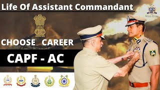 CAPF Assistant Commandant As a Career [upl. by Feilak]