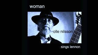 woman  olle nilsson sings lennon [upl. by Kacy594]