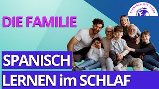 Wichtige VOKABELN Thema FAMILIE  Spanisch für Anfänger  Deutsch  Spanisch [upl. by Macguiness]