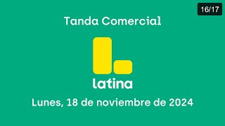 Tanda Comercial  Latina Televisión Perú 18112024 1617 [upl. by Aemat]