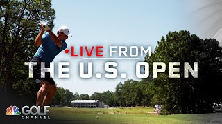 US Open course offers golfers various strategies  Live From the US Open  Golf Channel [upl. by Aihsoek353]