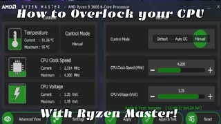 How to Overclock AMD CPUS using Ryzen master [upl. by Florin]