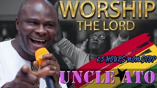 Uncle Ato Non stop worship mix [upl. by Ehcadroj232]