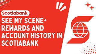 How to View Your Scene Rewards and Account History in Scotiabank  Easy amp Quick Steps [upl. by Aicilyhp671]