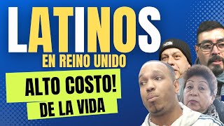 7 LATINOS en el REINO UNIDO y como ven el alto costo de la vida latinos londres [upl. by Alekim355]