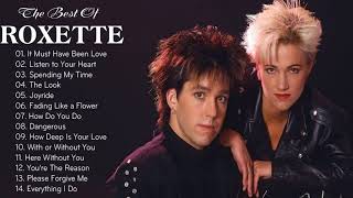 Roxette Greatest Hits  Best Songs of Roxette  Full Album playlist HDHQ [upl. by Ojyma]