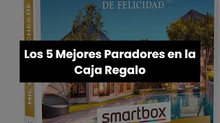 PARADORES CAJA REGALO Los 5 Mejores Paradores en la Caja Regalo [upl. by Randee802]