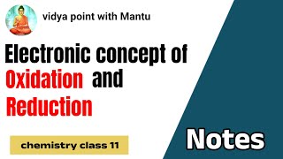 Electronic concept of oxidation and Reduction [upl. by Leima]