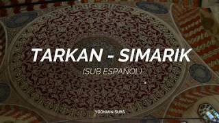 Tarkan  Simarik Sub Español [upl. by Lamar384]