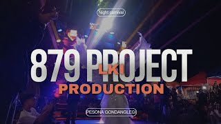 879 peroject X LKI PRODUTION PESONA GONDANGLEGI [upl. by Aleekahs]