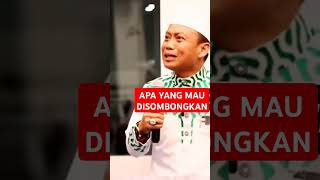 APA YANG MAU DISOMBONGKAN🔴 religiislamindonesiachannel85 [upl. by Gib]