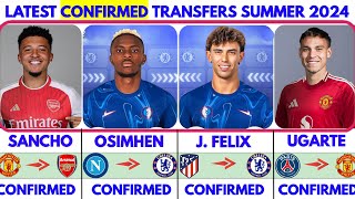 🟥ALL LATEST CONFIRMED TRANSFER NEWS SUMMER 2024💥 FELIX TO CHELSEA✔️ UGARTE TO UNITED✔️ SANCHO TO AR [upl. by Vanderhoek]