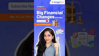 Key Financial Rules Effective from 1st October  Key Changes Explained  Angel One [upl. by Kresic]