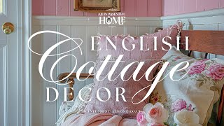 English Cottage Decor Ideas amp Inspiration • Beautiful Instrumental Music • Quintessential Home [upl. by Nairad789]