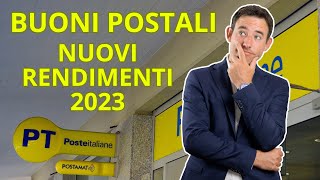 Buoni postali ecco i nuovi rendimenti 2023facciamo 2 calcoli insieme [upl. by Hightower]