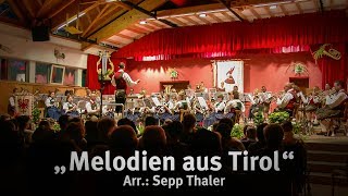 Melodien aus Tirol  Pater Haspinger Musikkapelle St Martin  Gsies [upl. by Yllime376]