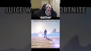 Reaction JUICE WRLD IN FORTNITE [upl. by Prady]