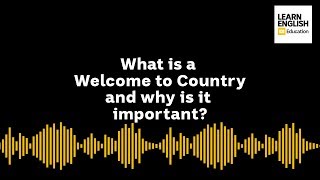 What is Welcome to Country [upl. by Iralam]