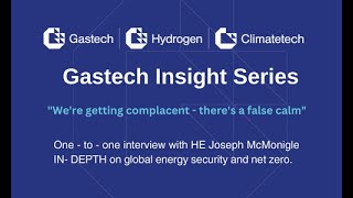 Gastech Insight Series Joseph McMonigle [upl. by Jezabelle]