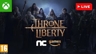 🔴 Throne and Liberty  Xbox Series XS  Gameplay  Sep 27 2024 [upl. by Yleek931]