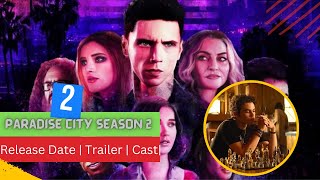 Paradise City Season 2 Release Date  Trailer  Cast  Expectation  Ending Explained [upl. by Llehcsreh]