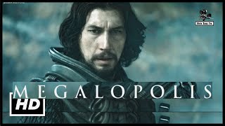 MEGALOPOLIS Trailer 2024 Adam Driver Francis Ford Coppola [upl. by Tema643]