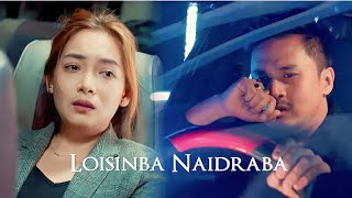 LOISINBA NAIDRABA 🆕 video Song By Amarjit LourembamAraba Loitonjam [upl. by Aggappe]