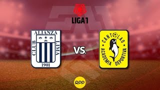 ALIANZA LIMA VS CANTOLAO Laligamax1 EN VIVO  PARTIDO en directo LALIGA1PERU [upl. by Arawaj]