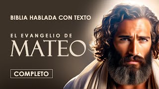 El Evangelio de Mateo  Completo con Texto  Biblia Hablada NTV [upl. by Giles]