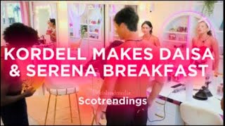 Kordell makes daisa and Serena breakfast 😱😬  Love island 🏝️ USA [upl. by Boony354]