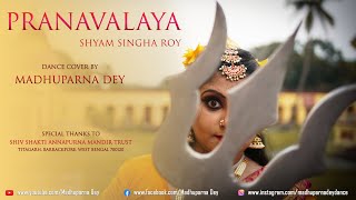 Pranavalaya  Shyam Singha Roy  Classical Dance Cover  Sai Pallavi  Madhuparna Dey [upl. by Uolymme466]