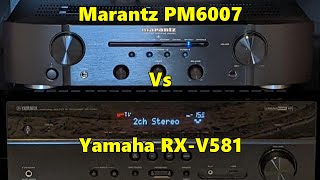 Marantz PM6007 Vs Yamaha RX V581  5 Track Comparison [upl. by Gerald]