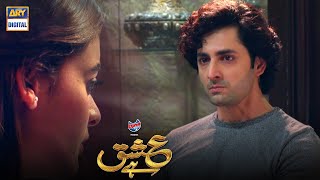 Ishq Hai Episode 5 amp 6  Presented by Express Power  BEST SCENE  Danish Taimoor [upl. by Irovi]